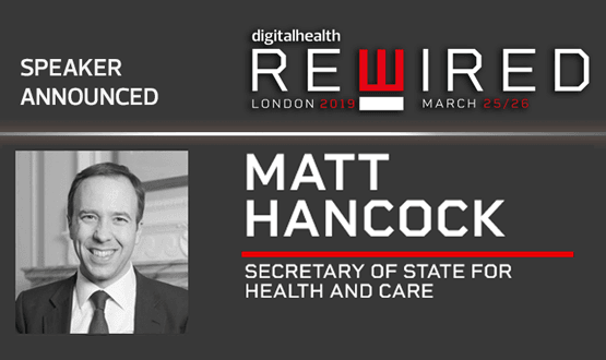 Matt Hancock named as Digital Health Rewired keynote speaker