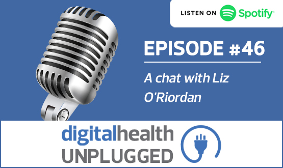 Digital Health Unplugged: A chat with Liz O’Riordan