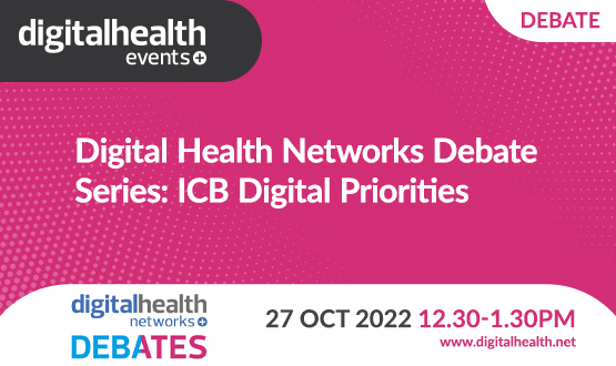 Digital Health Networks Debate Series: ICB Digital Priorities