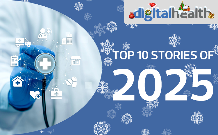Digital Health’s 2025 Review: Top 10 news stories