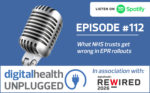What NHS trusts get wrong in EPR rollouts
